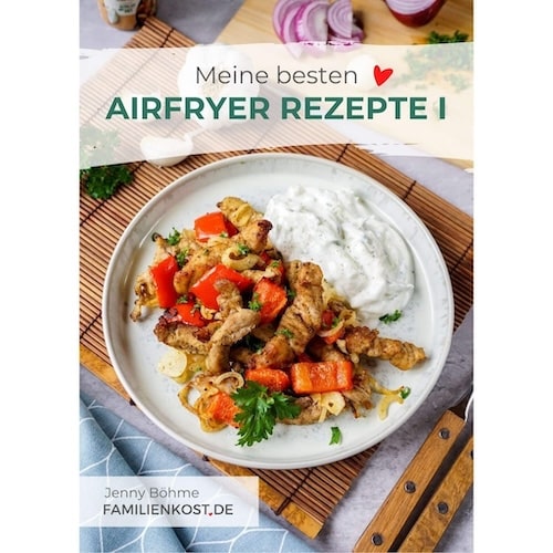 Mein Airfryer Rezeptheft