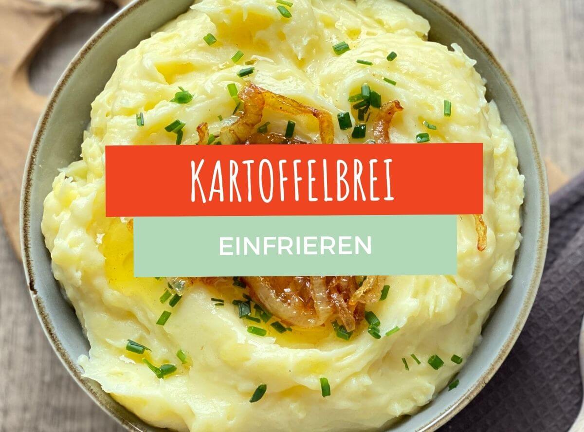 Kartoffelbrei einfrieren