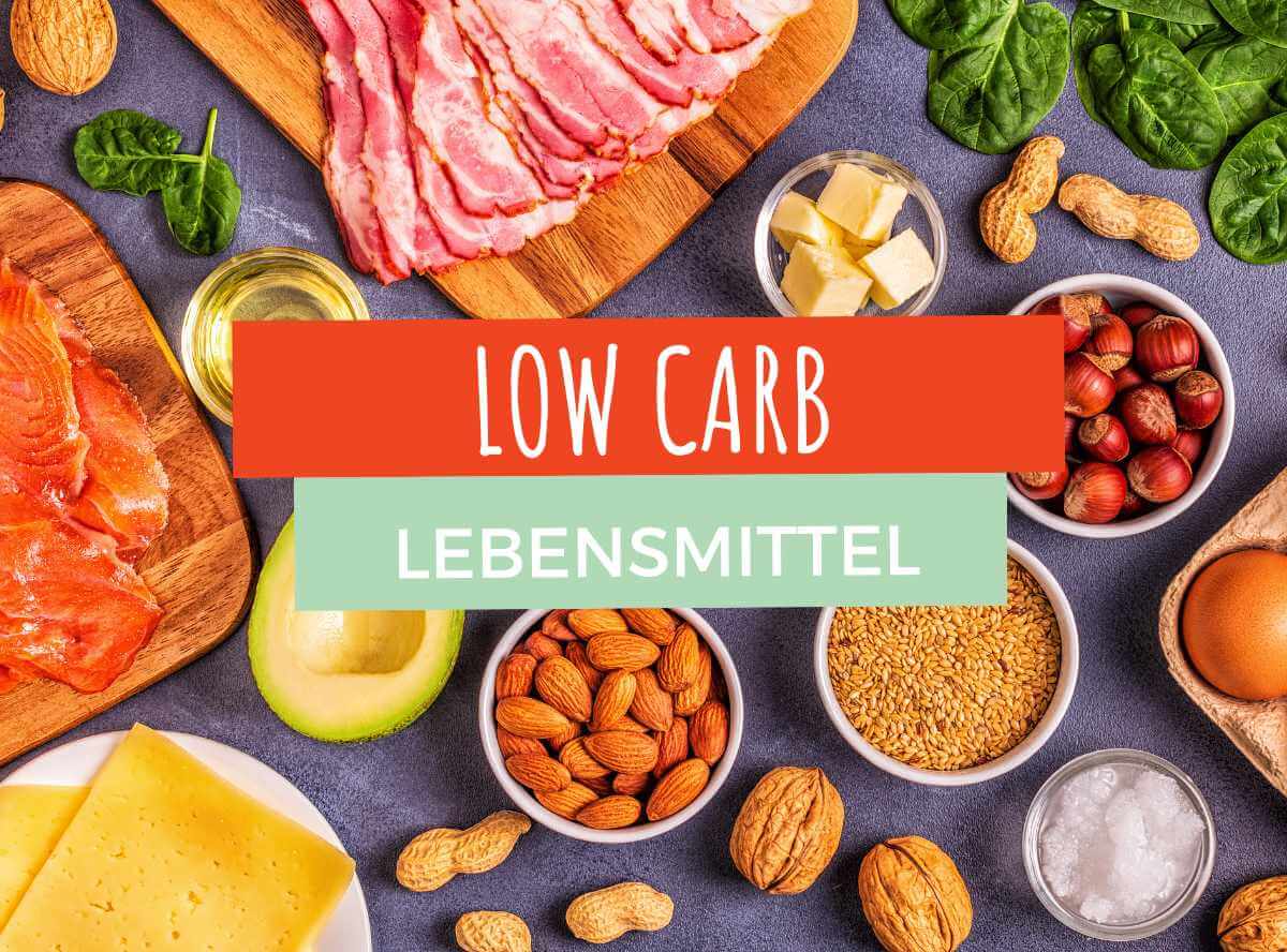 Low Carb Lebensmittel
