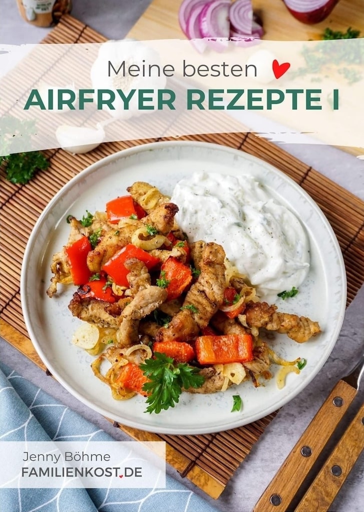 Airfryer Rezepte I